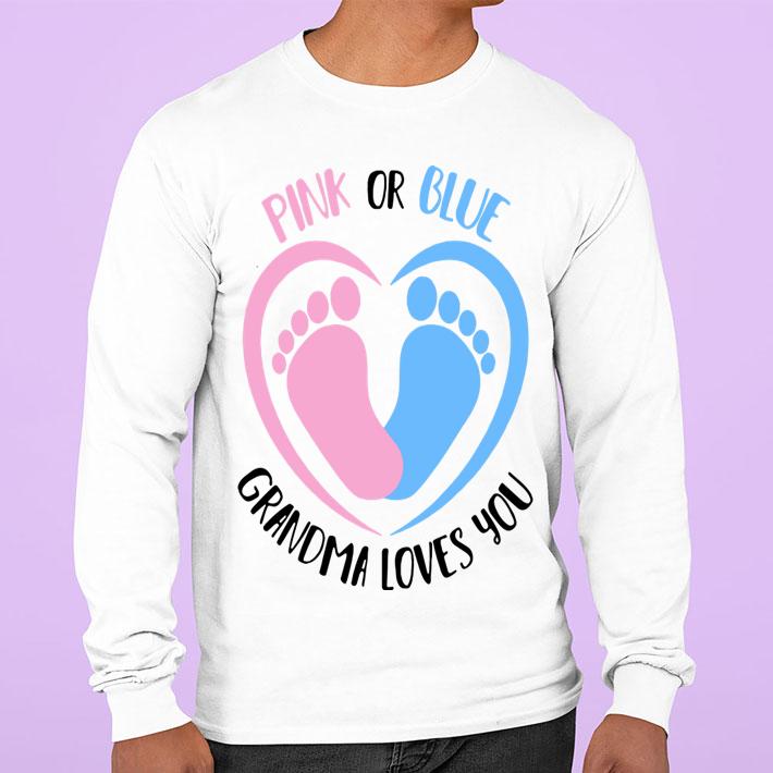 Pink or Blue Grandma Loves You Gender Reveal t-shirt sweatshirt