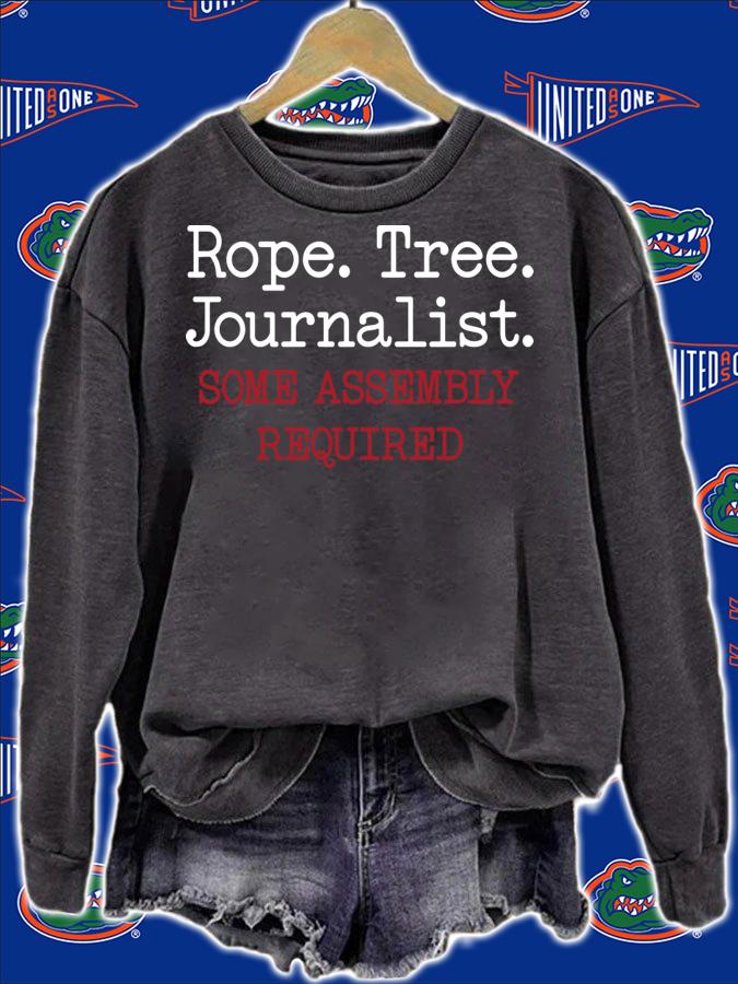 Rope Tree Journalist Assembly Required t-shirt sweatshirt