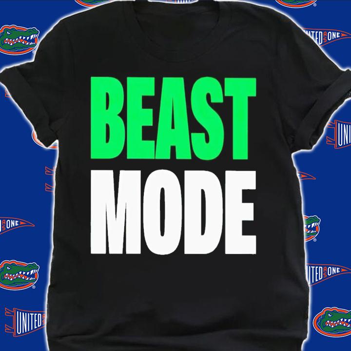 Beast mode shirt t-shirt shirt