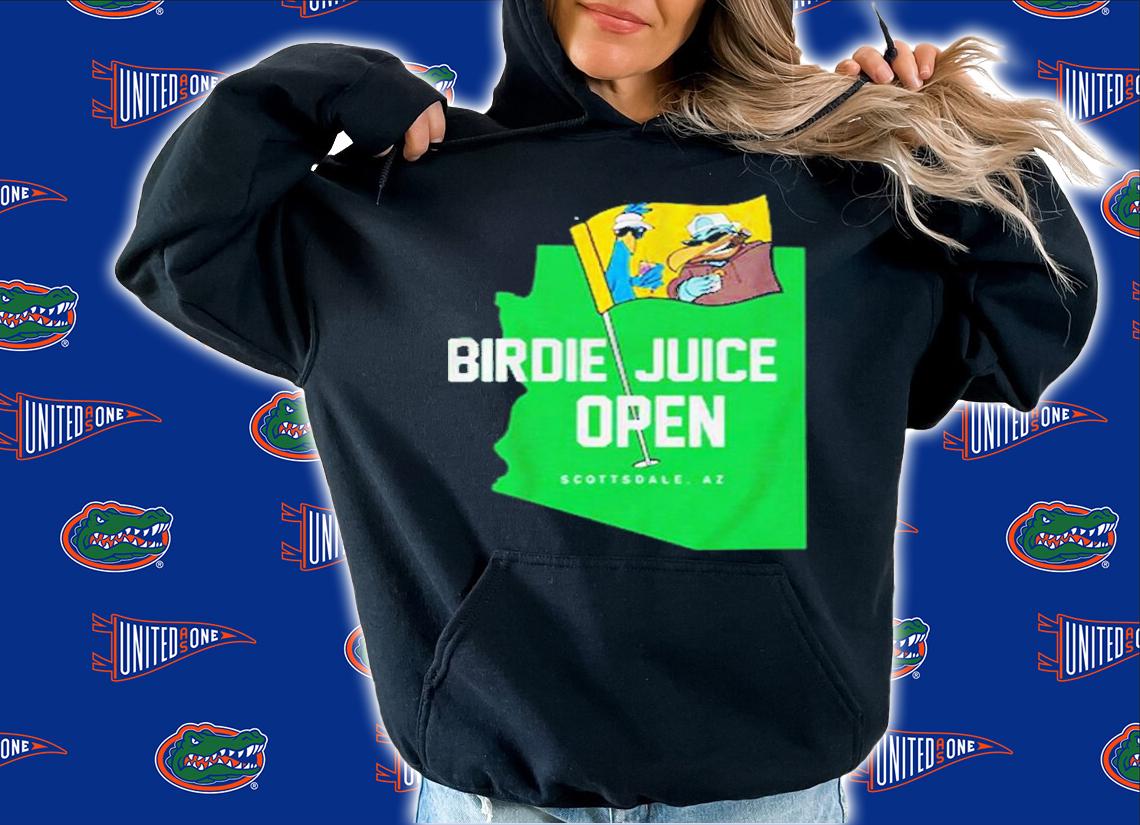 Birdie Juice Open Scottsdale Az Shirt t-shirt hoodie