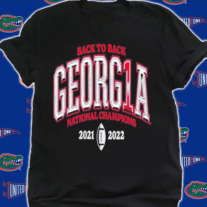 Georgia Bulldogs 2022 Football National Champions Back to Back shirt t-shirt shirt