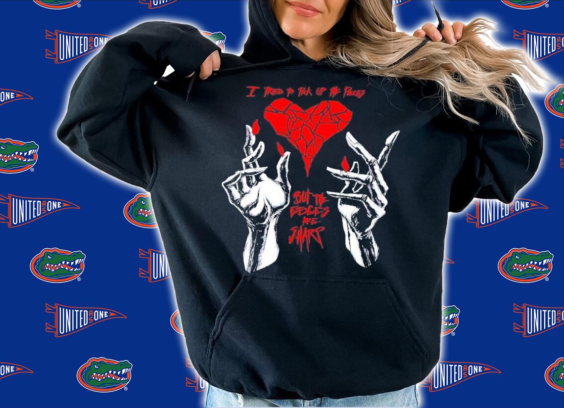 I tried to pick up the pieces but the edges are sharp shirt t-shirt hoodie