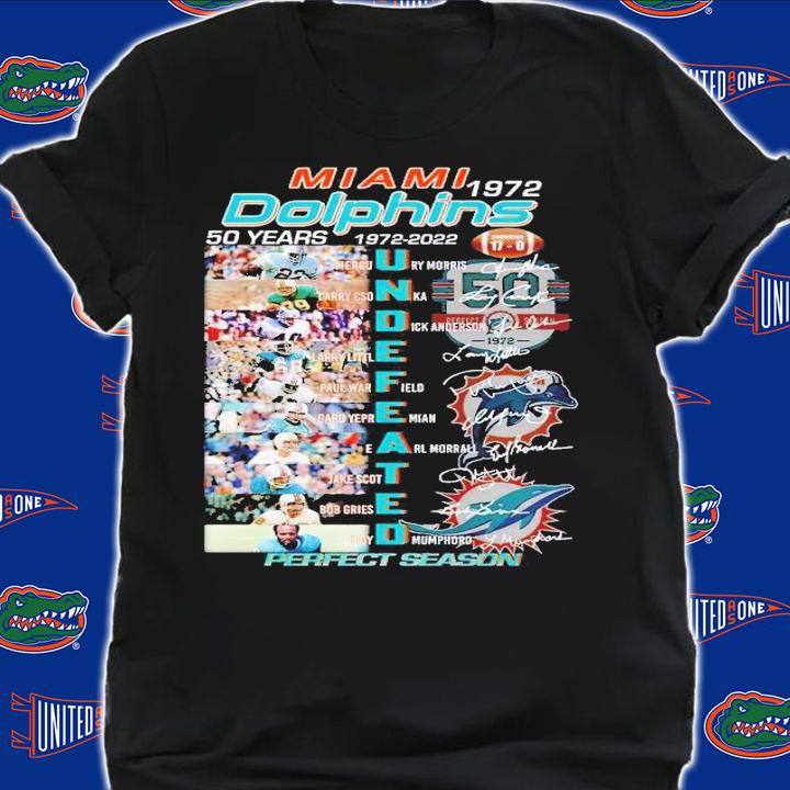 Miami Dolphins 1972 50 years 1972 2022 undefeated perfect season signatures shirt t-shirt shirt