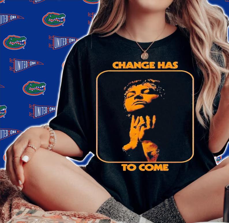 MoJu Change Has To Come shirt t-shirt woman shirt