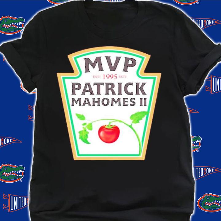 MVP Ketchup Patrick Mahomes II Shirt t-shirt