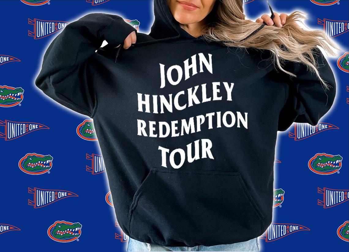 John Hinckley Jr. Redemption Tour 2022 T-Shirt hoodie