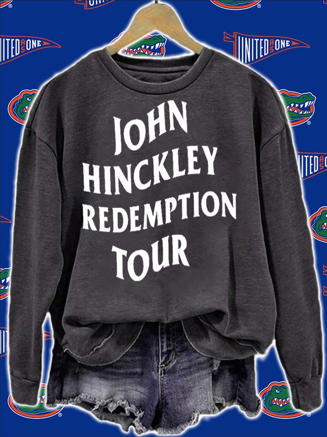 John Hinckley Jr. Redemption Tour 2022 T-Shirt sweatshirt