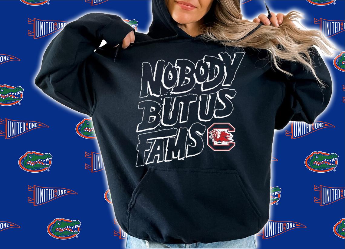 South Carolina Gamecocks nobody but us fams shirt