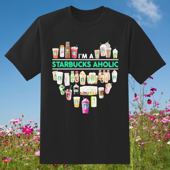 Great Im A Starbucks Aholic Heart Love T-Shirt