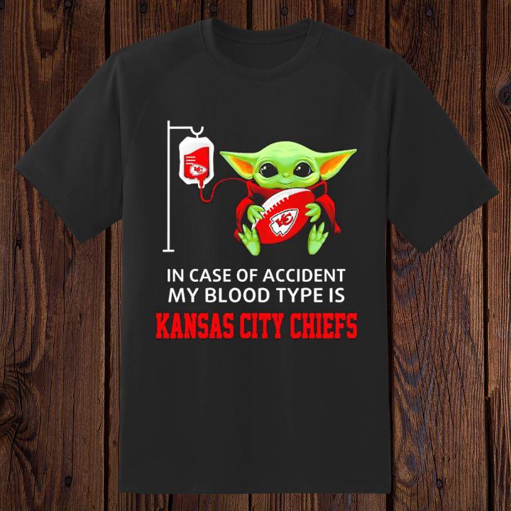 In Case Of Accident My Blood Type Is Kansas City Chiefs Baby Yoda T-Shirt