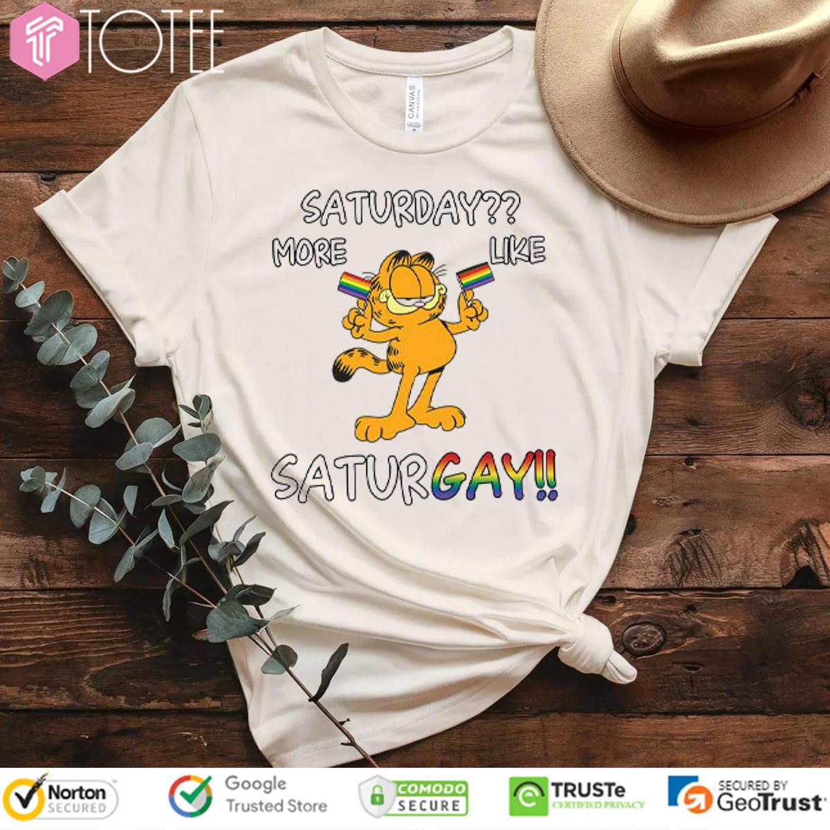 Garfield Cat Saturday More Like Saturgay T-Shirt